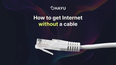 how to get Internet without a cable