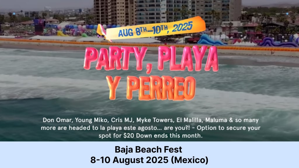 Baja Beach Fest – 8-10 August 2025 (Mexico)