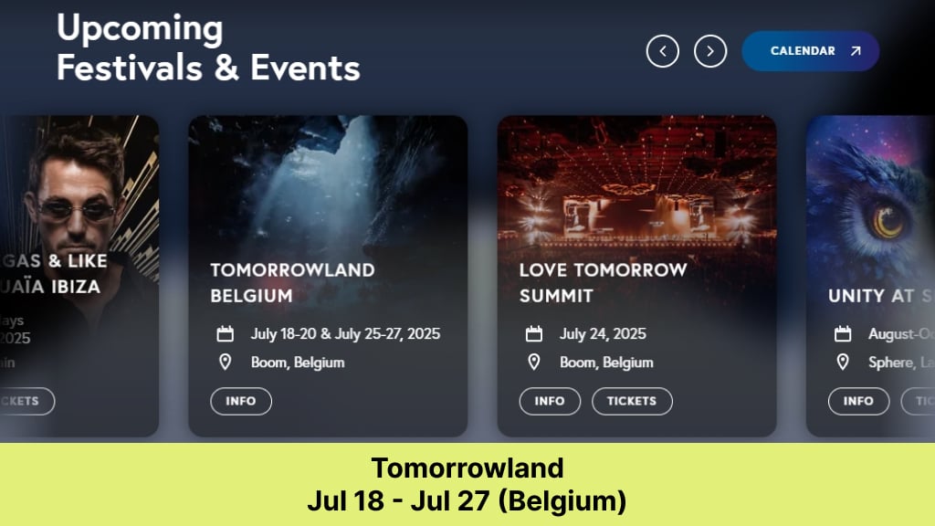 Tomorrowland – Jul 18 - Jul 27 (Belgium)