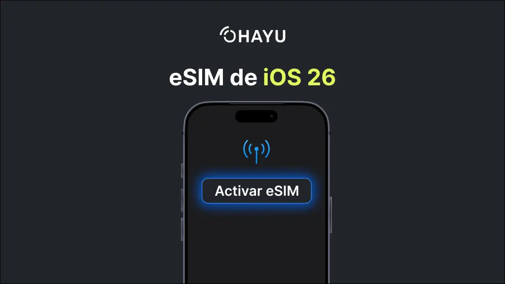 iOS 26 eSIM novedades, transferencia y configuración