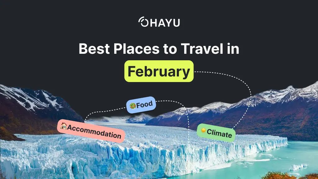 Best Places to Travel in February