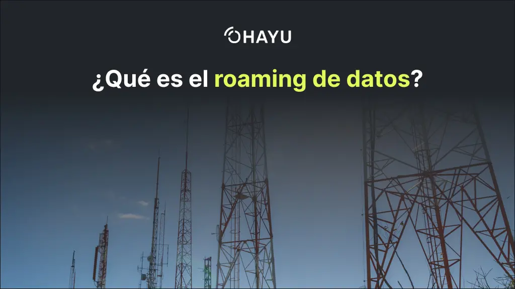Qué es el roaming de datos